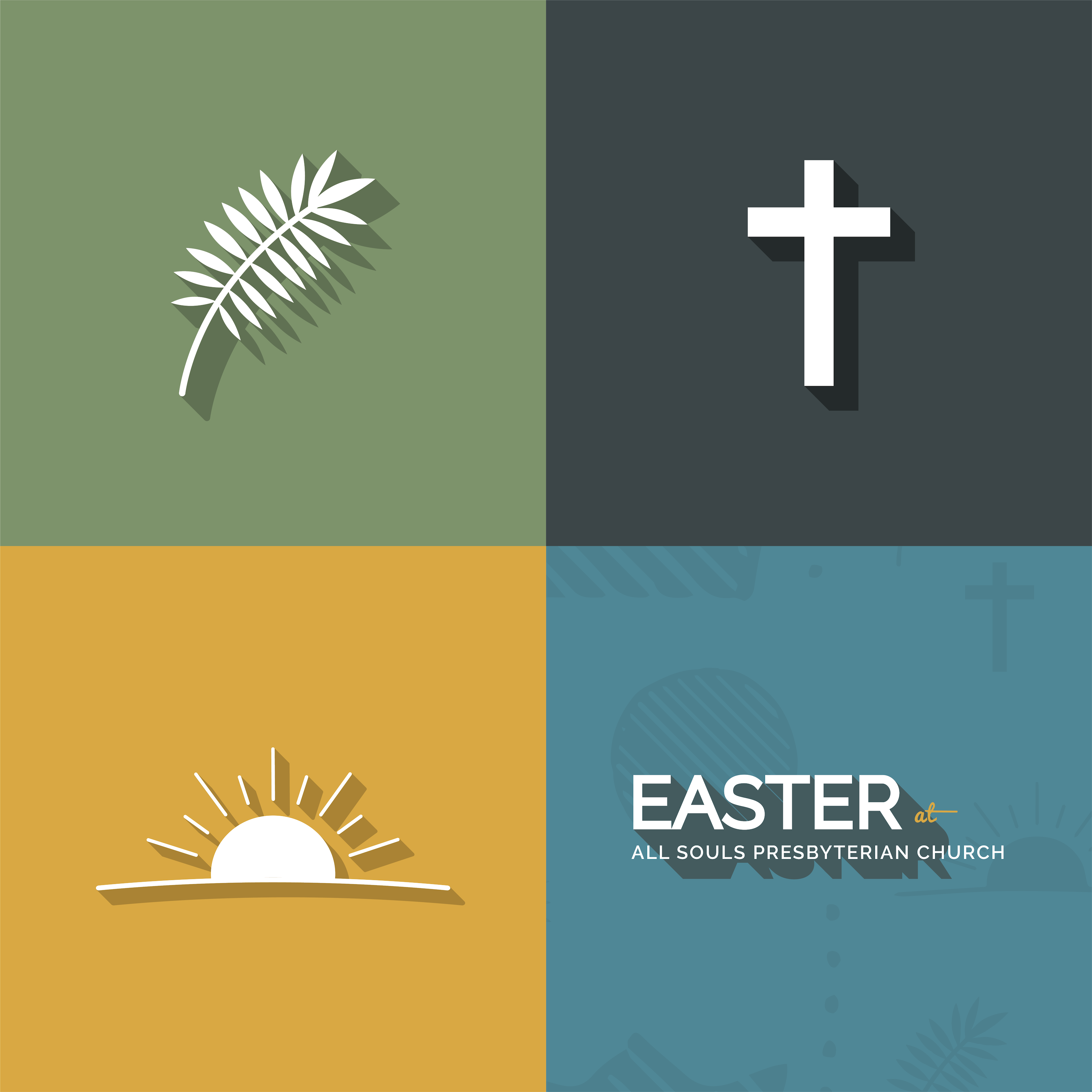 Four squares with images of a palm branch, a cross, a sunrise, and the words Easter at All Souls Presbyterian Church